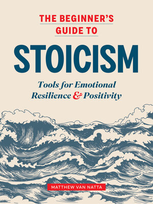 cover image of The Beginner's Guide to Stoicism